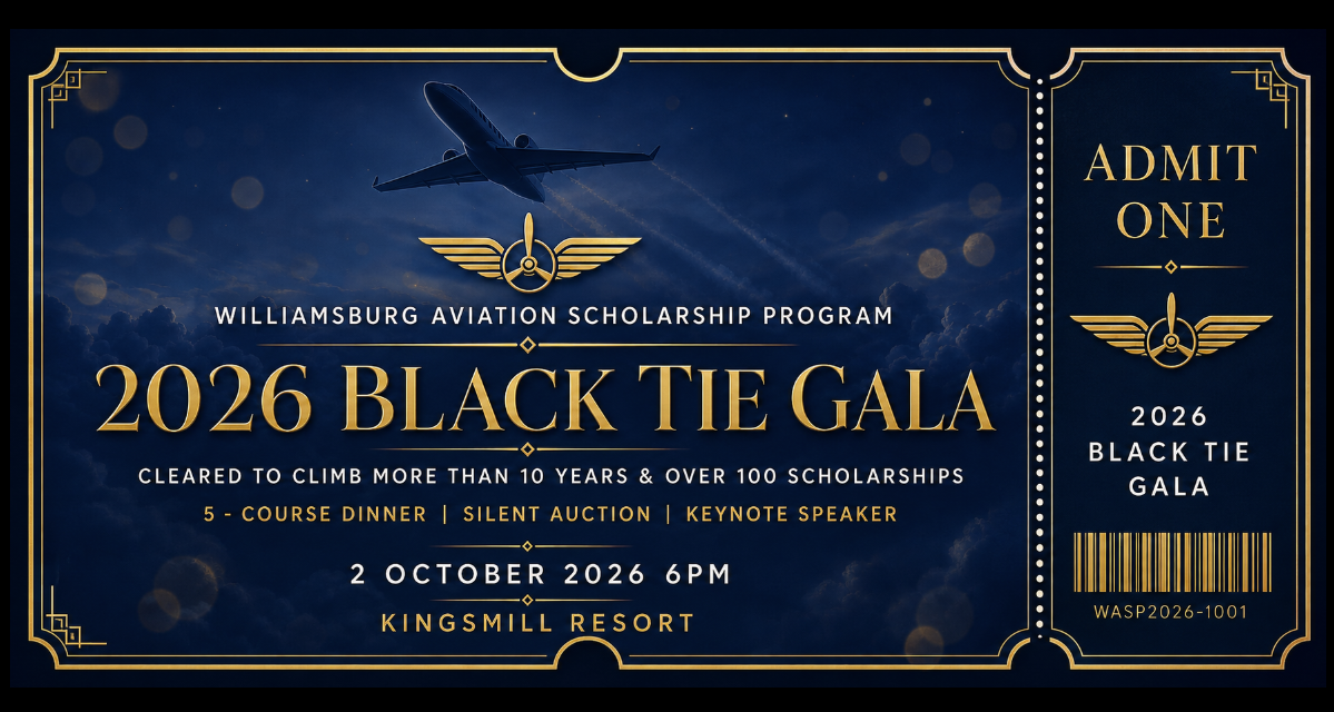 2026 WASP Black Tie Gala admit-one ticket — Williamsburg Aviation Scholarship Program, 2 October 2026, 6 PM, Kingsmill Resort.